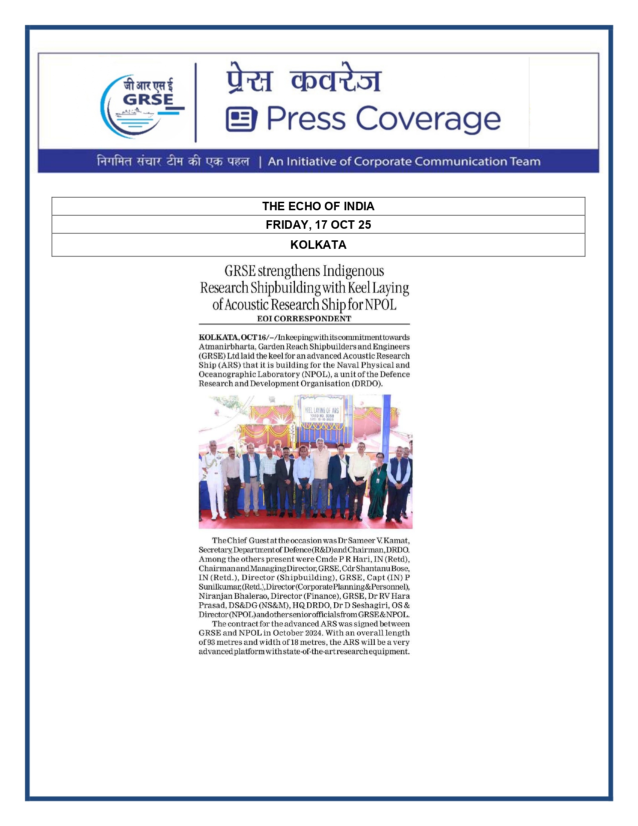 Press Coverage: 17 Oct 25:GRSE Strengthens Indigenous Research Shipbuilding with Keel Laying of Acoustic Research Ship for NPOL